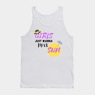 GIRLS JUST WANNA HAVE SUN Tank Top